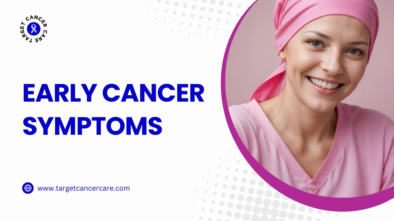 Early Cancer Symptoms